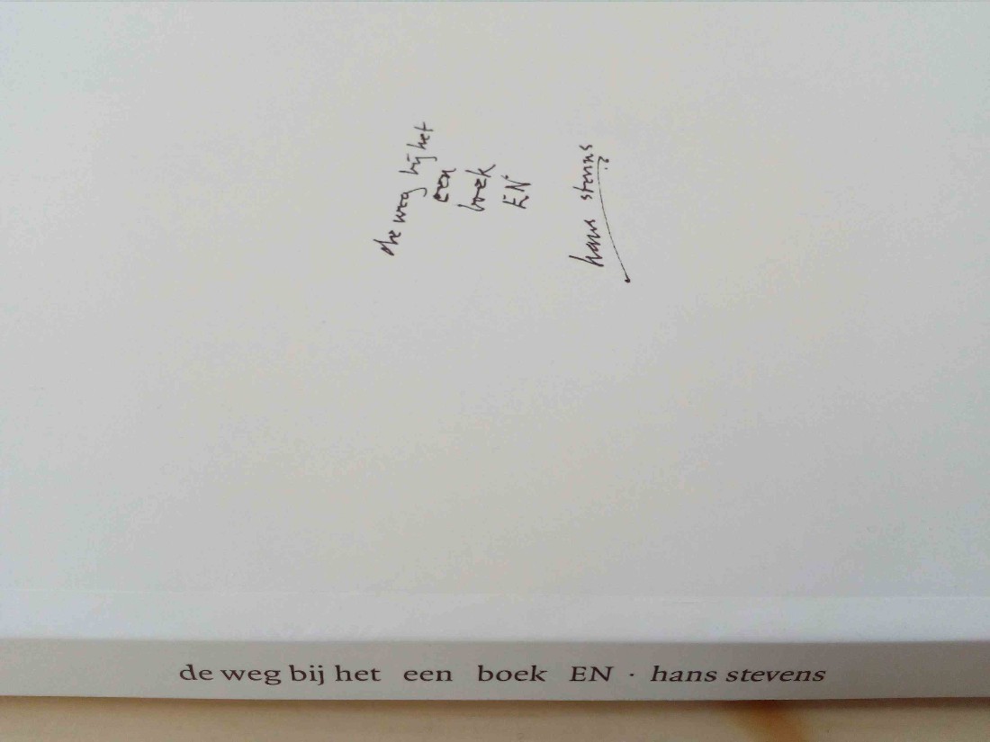 Hans Stevens, de weg bij het een boek EN - uitgave Stichting EN, 2017
PHŒBUS•Rotterdam Hans Stevens, de weg bij het een boek EN - uitgave Stichting EN, 2017
PHŒBUS•Rotterdam