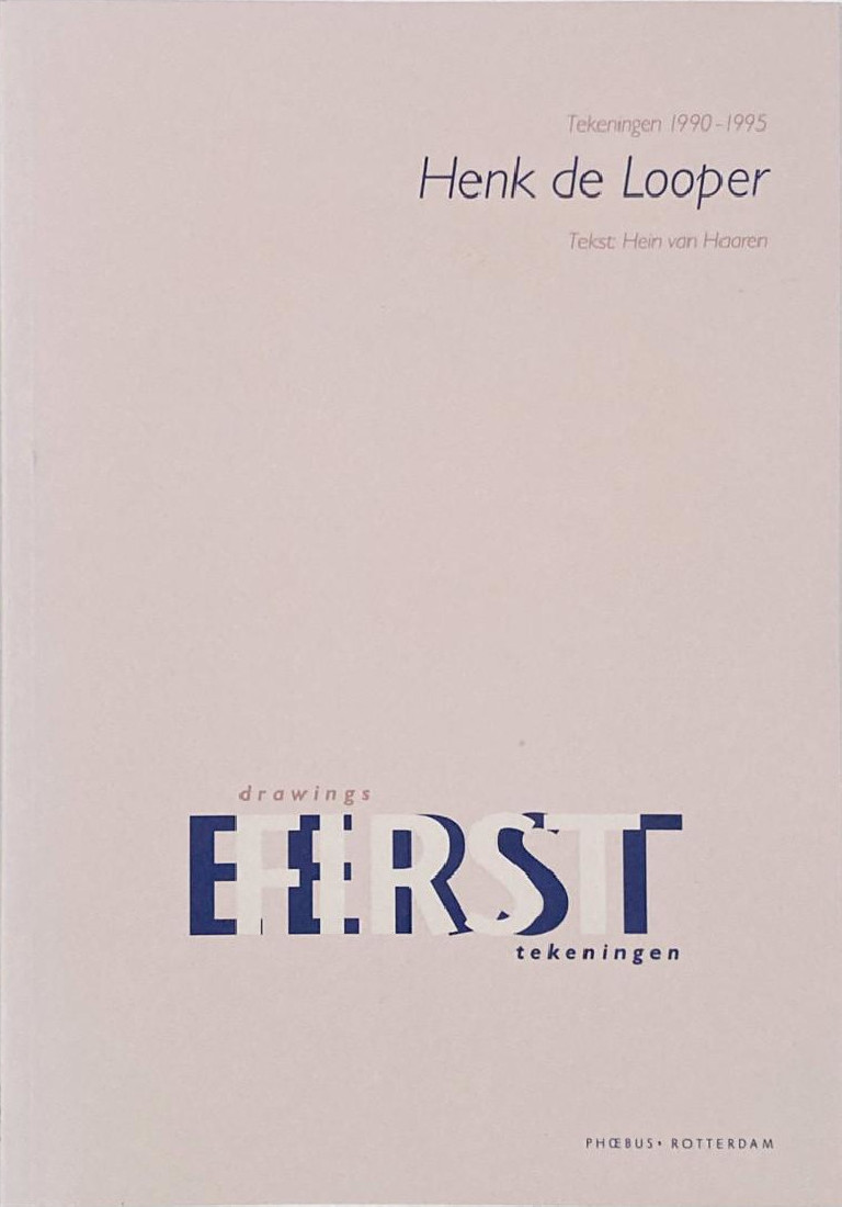 Henk de Looper, Tekeningen 1990-1995, Tekst Hein van Haaren, ISBN 90-75593-01-5
PHŒBUS•Rotterdam